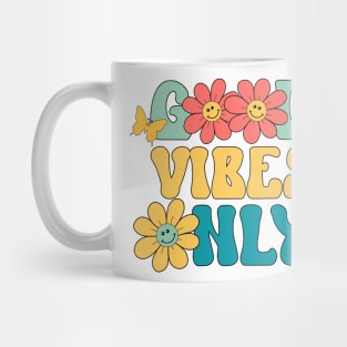 Good Vibes Only Mug